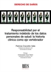 Portada del libro Responsabilidad por el tratamiento indebido de los datos personales de salud: la historia clínica como eje vertebrador