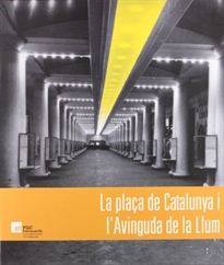 Books Frontpage La plaça de Catalunya i l'Avinguda de la Llum