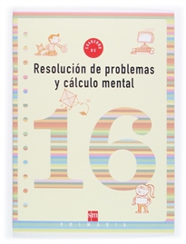 Books Frontpage Cuaderno 16 de resolución de problemas y cálculo mental. 6 Primaria