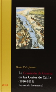 Books Frontpage La Comisión de Guerra en las Cortes de Cádiz (1810-1813)