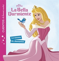 Books Frontpage La Bella Durmiente. Cuentos de buenas noches. La corona de diamantes