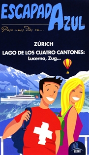 Books Frontpage Escapada Azul Zurich y Lago de los Cuatro Cantones