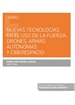 Front pageNuevas tecnologías en el uso de la fuerza: drones, armas autónomas y ciberespacio (Papel + e-book)