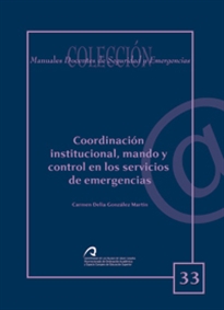 Books Frontpage Coordinación institucional, mando y control en los servicios de emergencias