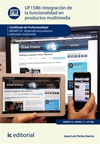 Books Frontpage Integración de la funcionalidad en productos multimedia. argn0110 - desarrollo de productos editoriales multimedia