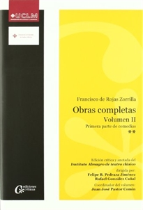 Books Frontpage Obras completas de Francisco de Rojas Zorrilla.Volumen II. Segunda parte de comedias