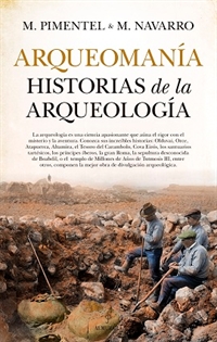 Books Frontpage Arqueomanía. Historias de la arqueología