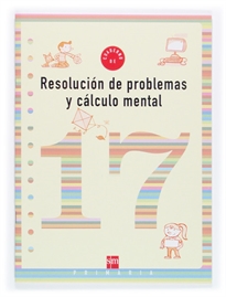 Books Frontpage Cuaderno 17 de resolución de problemas y cálculo mental. 6 Primaria