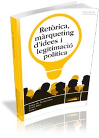 Books Frontpage Retòrica, màrqueting d’idees i legitimació política