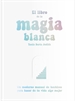 Front pageEl libro de la magia blanca