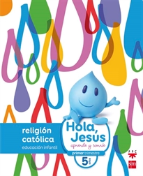 Books Frontpage Religión católica. 5 años. Hola, Jesús: aprende y sonríe