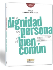 Books Frontpage La dignidad de la persona y el bien común
