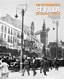 Books Frontpage Sevilla. 100 fotografías que deberías conocer