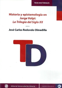 Books Frontpage Historia y epistemología en Jorge Volpi: La trilogía del siglo XX
