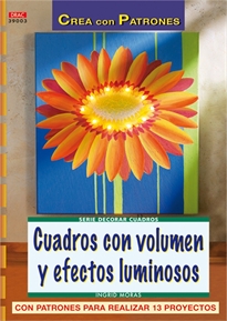 Books Frontpage Serie decorar cuadros nº 3. CUADROS CON VOLUMEN Y EFECTOS LUMINOSOS