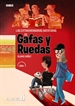 Front pageLas extraordinarias aventuras de Gafas y Ruedas