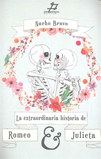 Books Frontpage La extraordinaria historia de Romero y Julieta