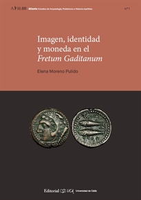 Books Frontpage Imagen, identidad y moneda en el Fretum Gaditanum