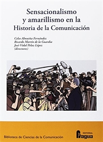 Books Frontpage Sensacionalismo y amarillismo en la historia de la comunicación