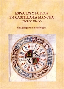 Books Frontpage Espacios y fueros en Castilla-La Mancha (siglos XI-XV)