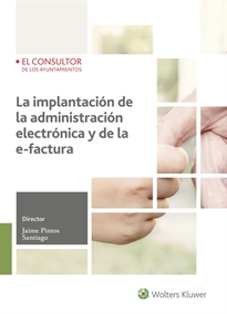 Books Frontpage La implantación de la administración electrónica y de la e-factura