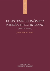 Books Frontpage El sistema económico policéntrico romano (siglos I-II d.C)
