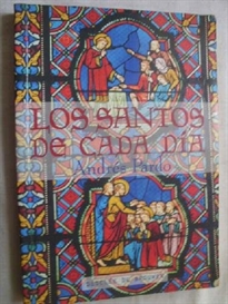 Books Frontpage Los santos de cada día: según el calendario litúrgico y el martirologio romano