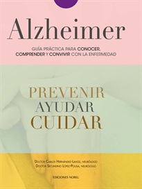 Books Frontpage Alzheimer. Guía práctica para conocer, comprender y convivir con la enfermedad