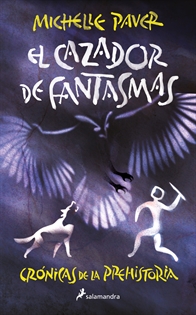 Books Frontpage El cazador de fantasmas (Crónicas de la Prehistoria 6)