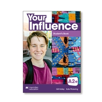 Books Frontpage Your Influence A2+ Student's Book Pack