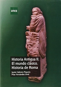 Books Frontpage Historia antigua II. El mundo clásico. Historia de Roma