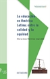 Front pageLa educación en América Latina: entre la calidad y la equidad