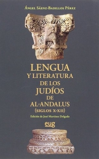 Books Frontpage Lengua y literatura de los Judíos de Al-Andalus (Siglos X-XII)