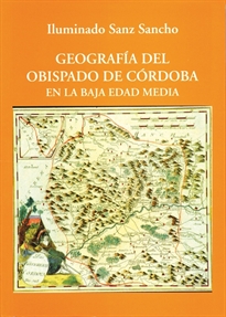 Books Frontpage Geografía del Obispado de Córdoba en la Baja Edad Media