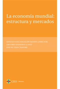 Books Frontpage La economía mundial: estructura y mercados