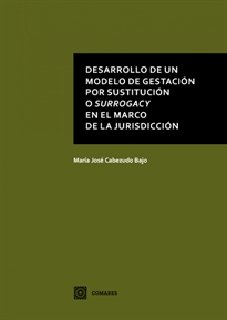 Books Frontpage Desarrollo de un modelo de gestación por sustitución o surrogacy en el marco de la jurisdicción