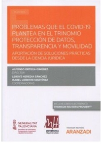 Books Frontpage Problemas que el COVID-19 plantea en el trinomio protección de datos, transparencia y movilidad (Papel + e-book)