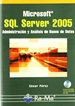 Portada del libro Microsoft SQL Server 2005: administración y análisis de datos