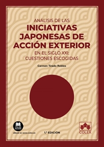 Books Frontpage Análisis de las iniciativas japonesas de acción exterior en el siglo XXI: cuestiones escogidas