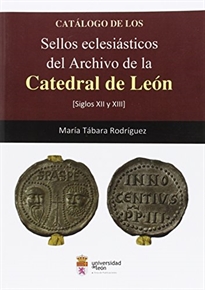 Books Frontpage Catálogo de los sellos eclesiásticos del Archivo de la Catedral de León