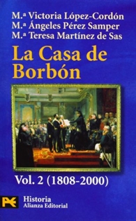 Books Frontpage La Casa de Borbón. 2. Familia, corte y política (1808-2000)