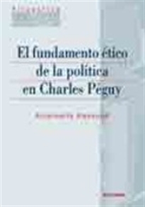 Books Frontpage El fundamento ético de la política de Charles Péguy