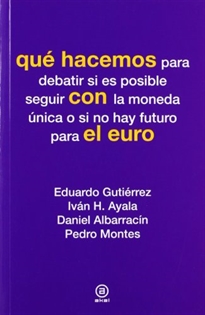 Books Frontpage Qué hacemos con el euro