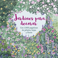 Books Frontpage Jardines para decorar con 1.000 pegatinas de pétalos, hojas y flores