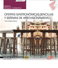 Books Frontpage Manual. Ofertas gastronómicas sencillas y sistemas de aprovisionamiento (MF0259_2). Certificados de profesionalidad. Cocina (HOTR0408)