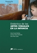 Front pageDidáctica de las artes visuales en la infancia // Colección: Didáctica y Desarrollo