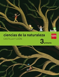 Books Frontpage Ciencias de la naturaleza. 3 Primaria. Savia. Castilla y León