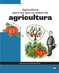 Books Frontpage Agricultura para los que no saben de agricultura