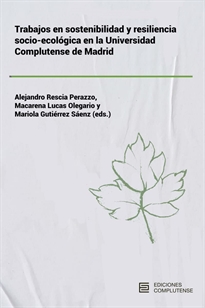 Books Frontpage Trabajos en sostenibilidad y resiliencia socio-ecológica en la Universidad Complutense de Madrid