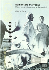 Books Frontpage Romancero marroquí: el cine africanista durante la Guerra Civil